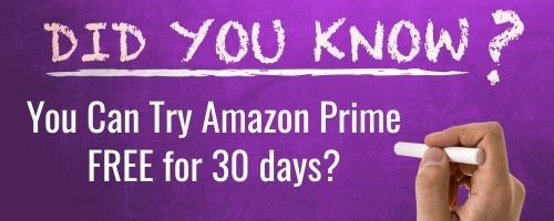 Try Amazon Prime FREE for 30 days